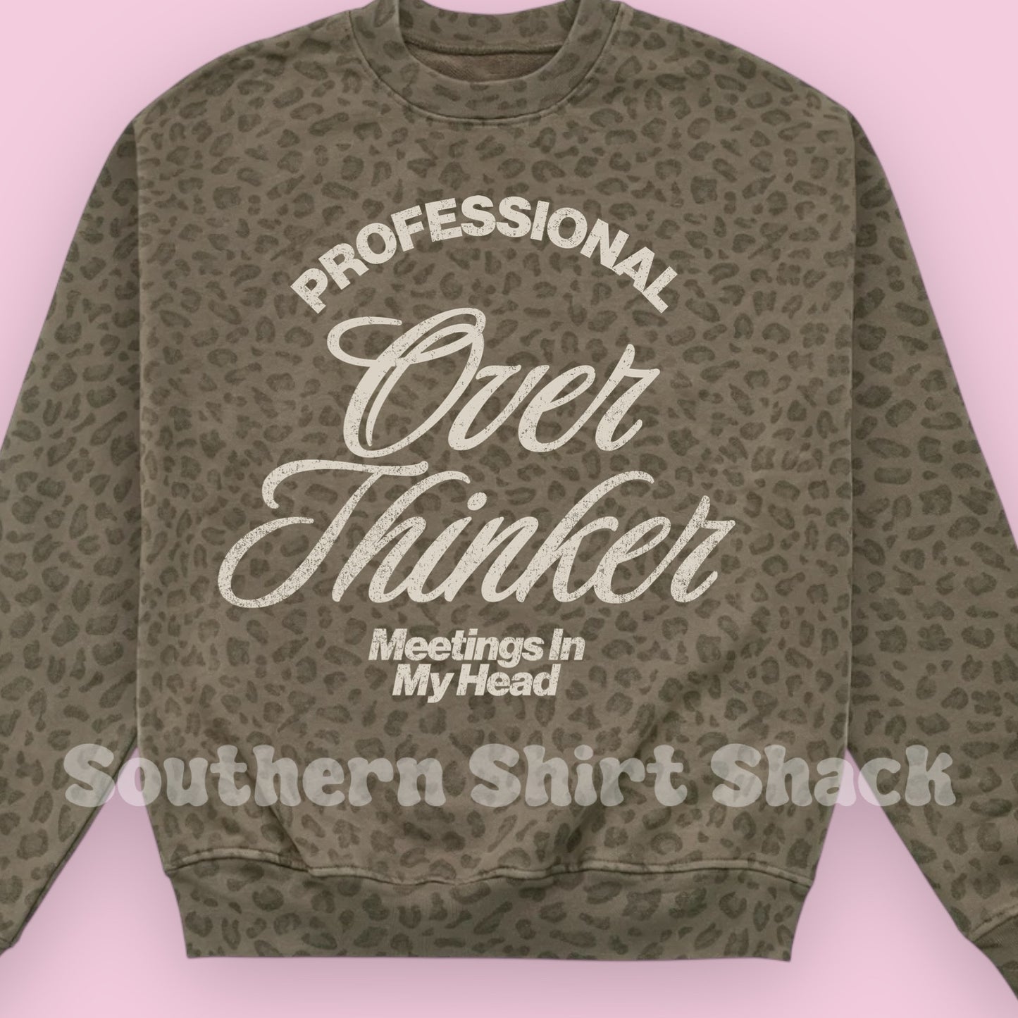 Professional Overthinker | Leopard Sweatshirt