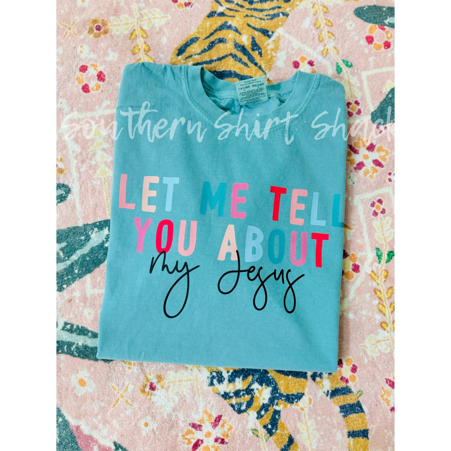 Let me tell you about my Jesus Comfort Colors tee | Seafoam