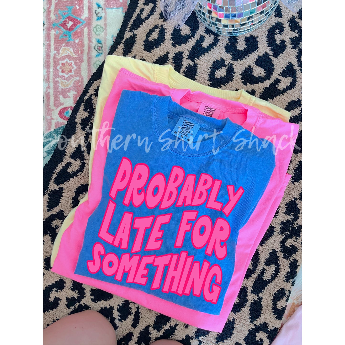 Probably Late Comfort Colors tee | Flo blue