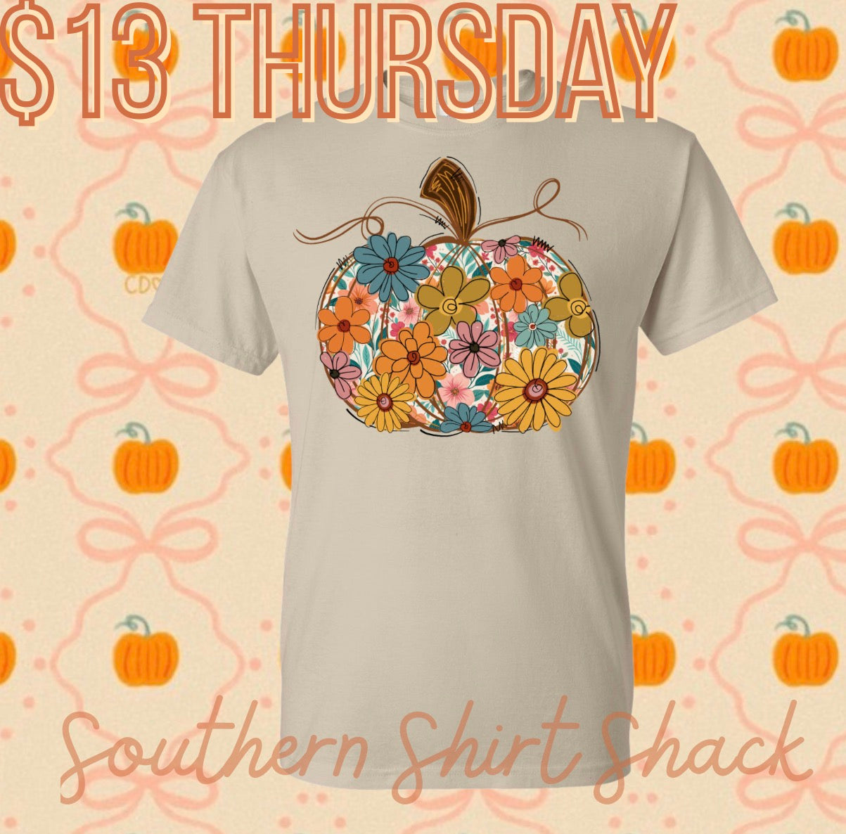 $13 THURSDAY T-Shirt of the Day | Floral Pumpkin | NO COUPON CODES ALLOWED | Gildan Dryblend | YOUTH XS-ADULT 3X