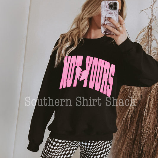 Not Yours Sweatshirt | Black