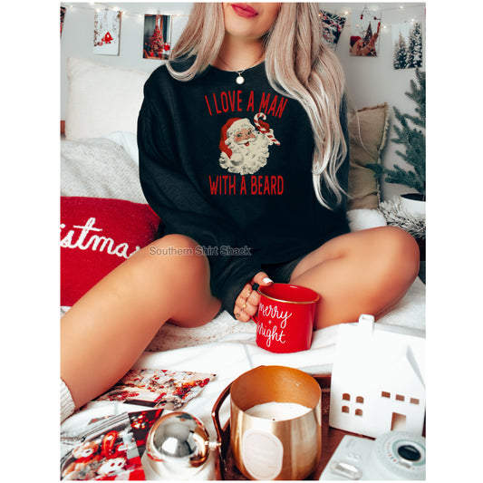 I love a man with a beard | Santa Sweatshirt