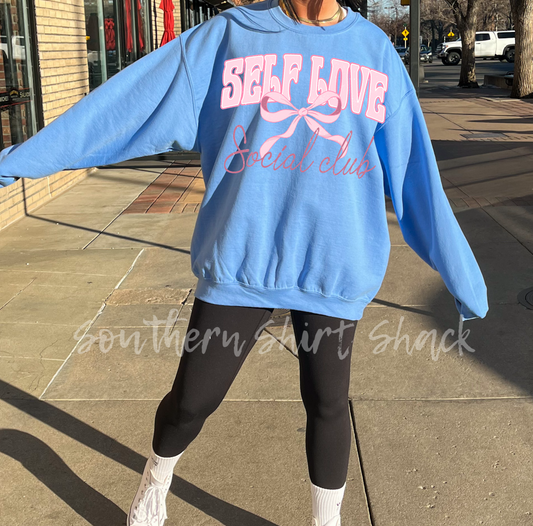 Self Love Sweatshirt | Carolina Blue