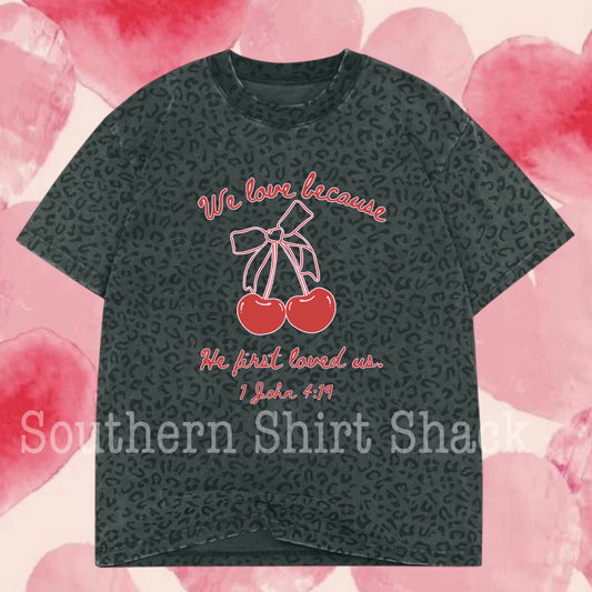 We love because he loved us | Black Leopard Tee