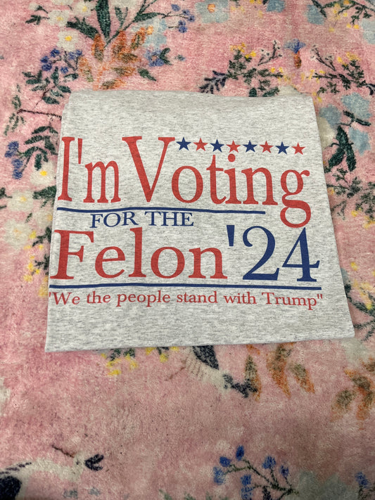 Oopsie voting for the felon tee | READY TO SHIP