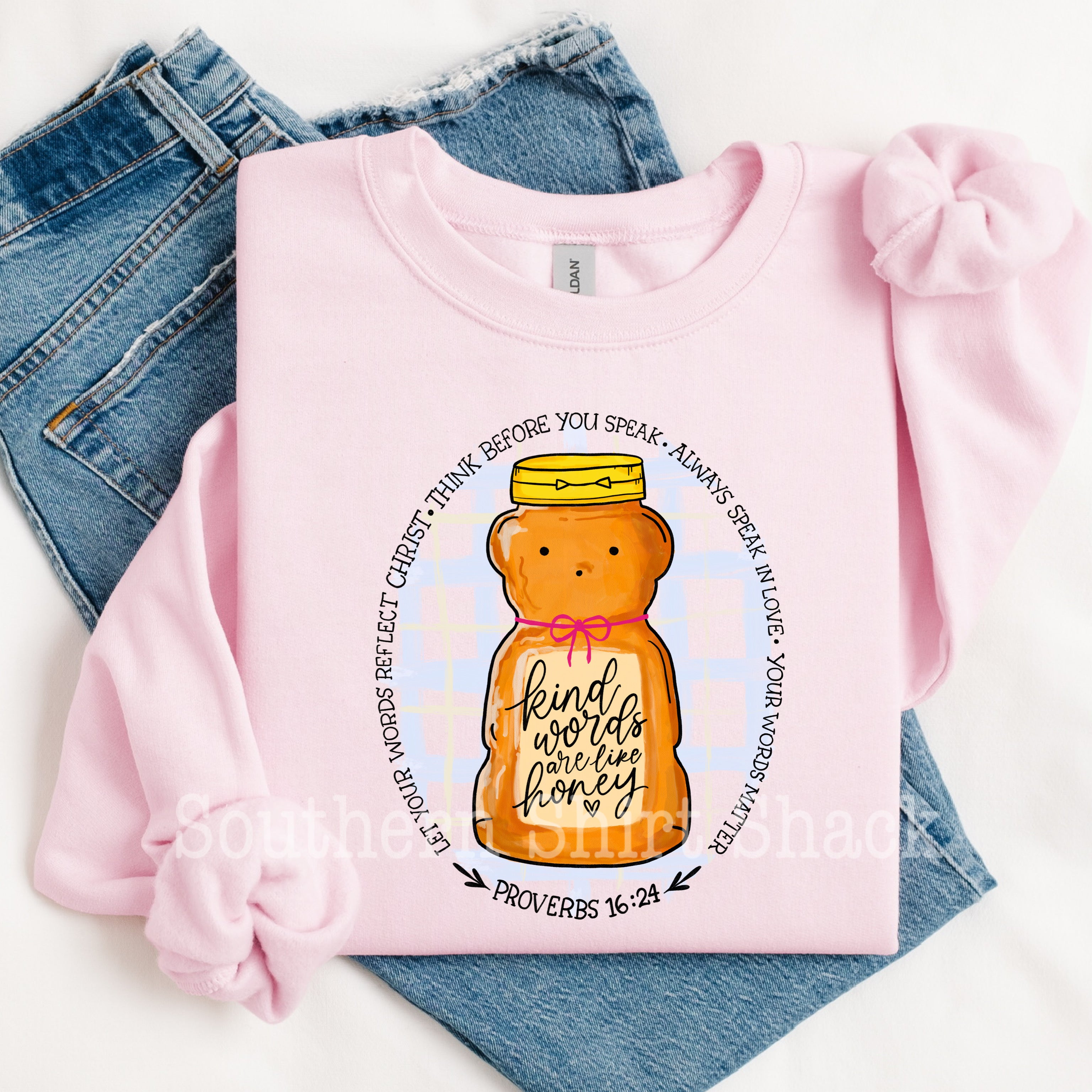 Kind words are like Honey | Light Pink Sweatshirt – Southern Shirt Shack
