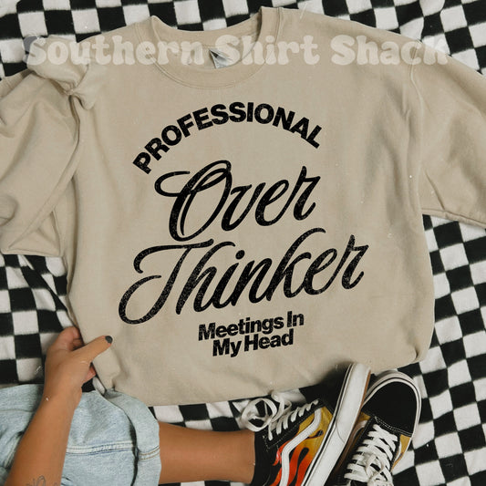 Professional Overthinker Sweatshirt | Sand