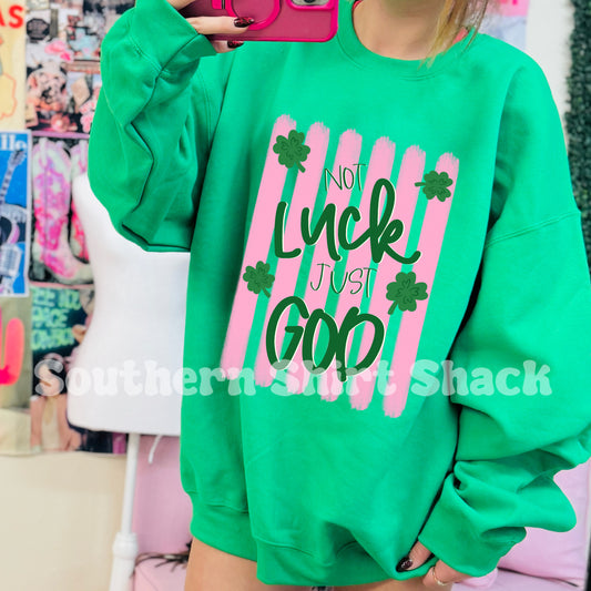 Not Luck Just God | Kelly Green Sweatshirt