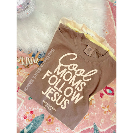 Cool Moms Follow Jesus Comfort Colors tee | Espresso