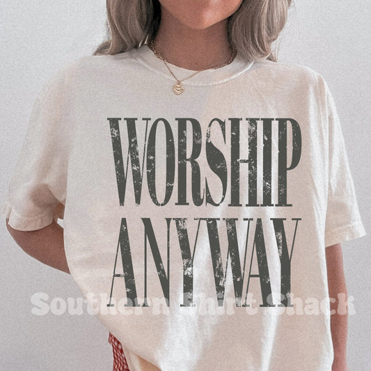 Worship Anyway Comfort Colors tee | Ivory