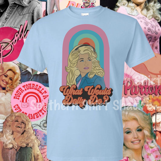 WWDD WEDS | What Would Dolly Do  | NO COUPON CODES ALLOWED |  Gildan Dryblend Light Blue | YOUTH XS-ADULT 3X