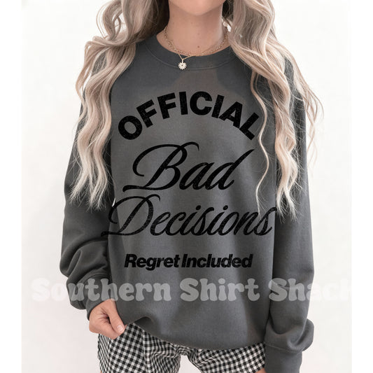 Official Bad Decisions Sweatshirt | charcoal
