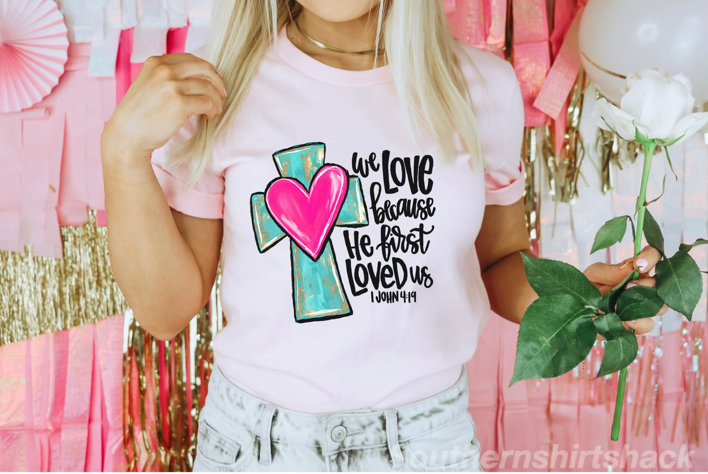 He loved us first | Bella canvas tee