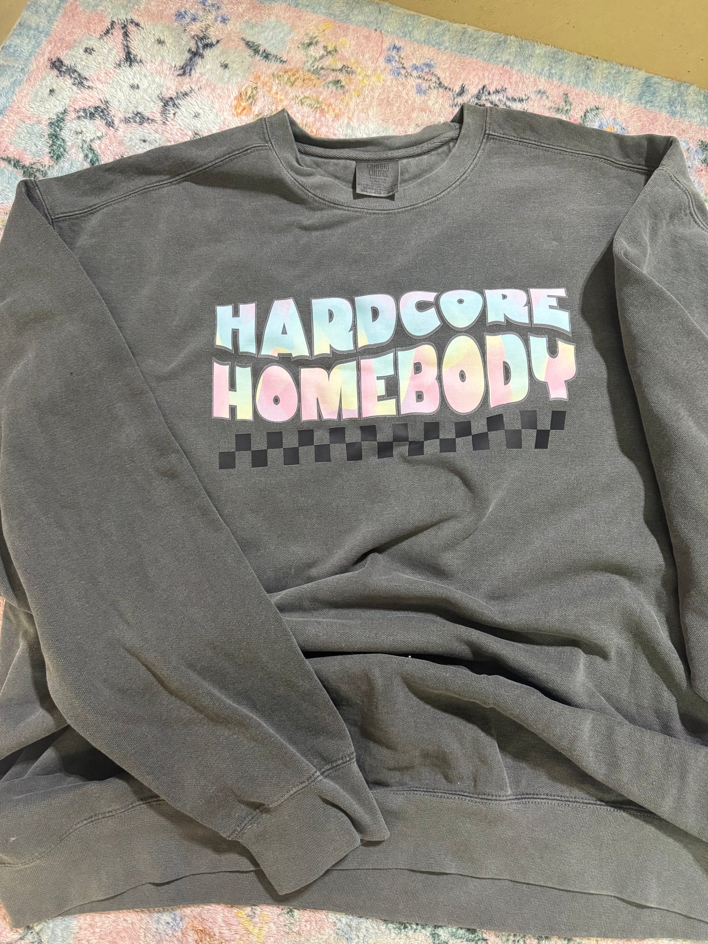 Hardcore Homebody Comfort Colors Sweatshirt | 2XL | READY TO SHIP