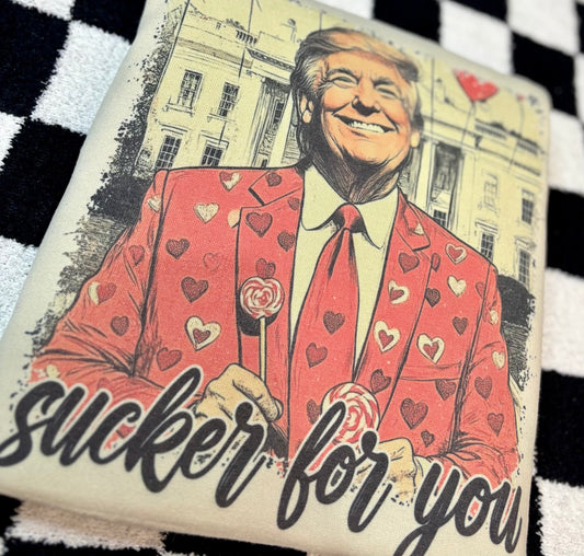 Trump Sucker for You sweatshirt - Medium READY TO SHIP