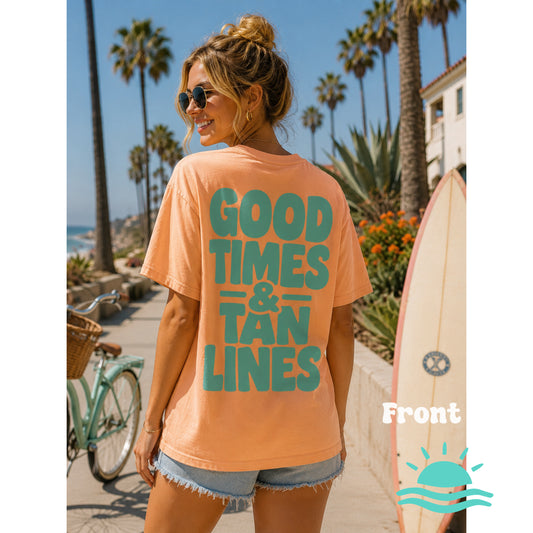 Good Times & Tan Lines Neon Cantelope Comfort Colors Tee