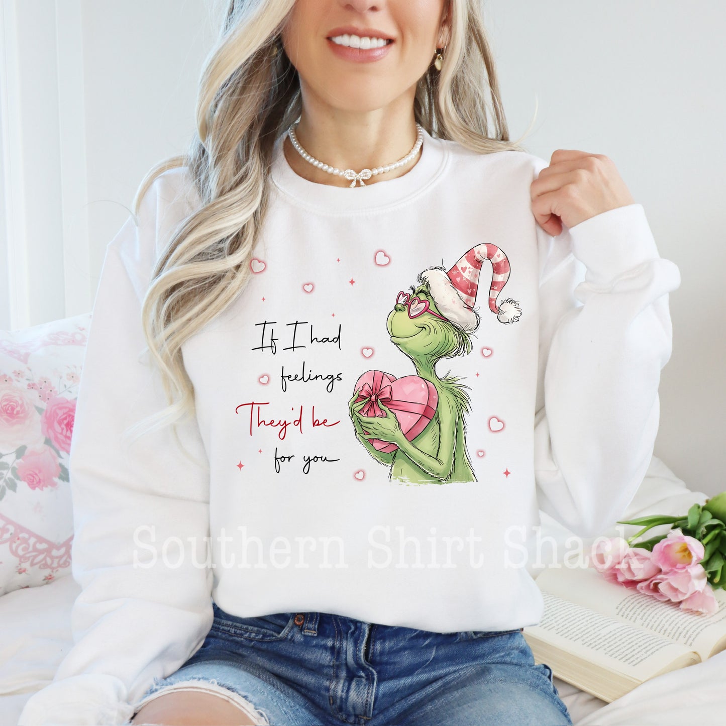 If I had feelings they would be for you | White Sweatshirt