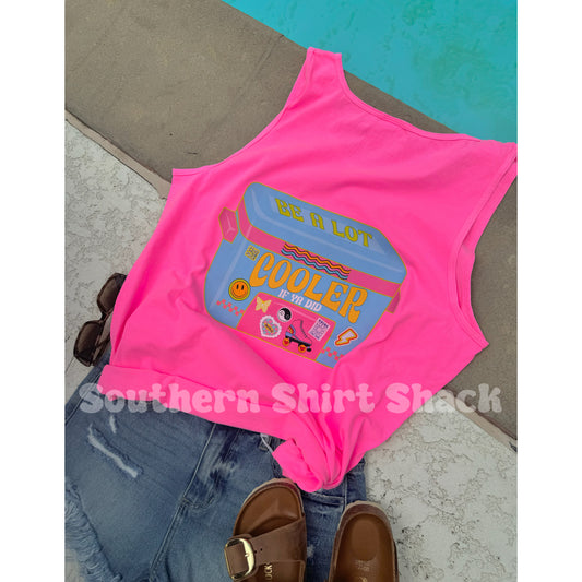 Be a lot cooler if ya did Comfort Colors tank | Neon Pink