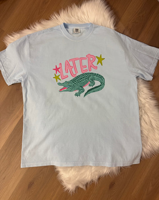 Later Gator  | 2XL | READY TO SHIP
