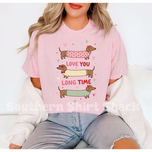 Weenie Dog love you long time Comfort Colors tee | Blossom