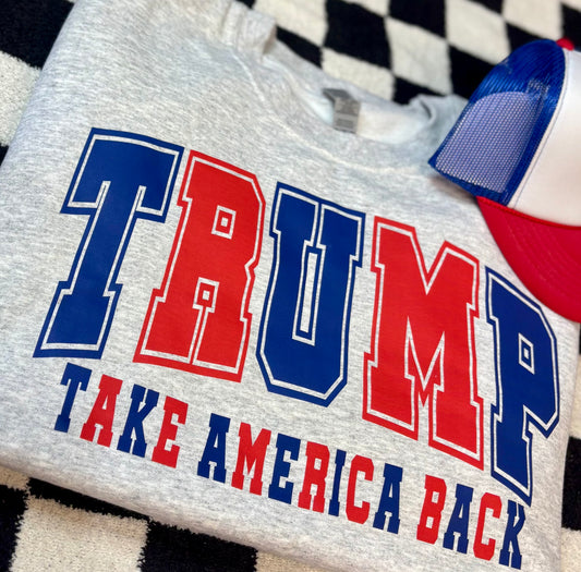 Trump Take America Back Sweatshirt | 2X | READY TO SHIP