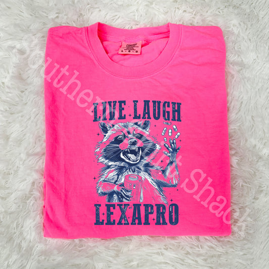 Live Laugh Lexapro CC tee