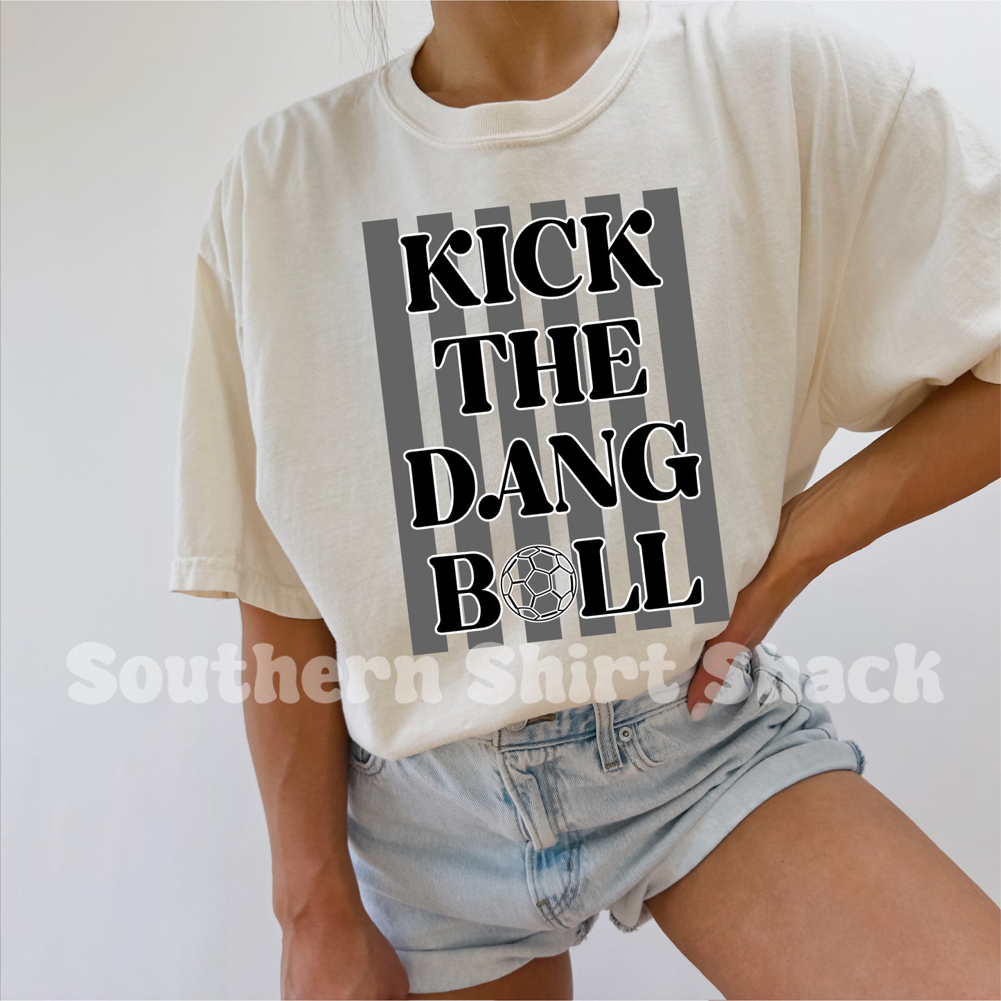 Kick the dang ball soccer season Comfort Colors tee | Ivory