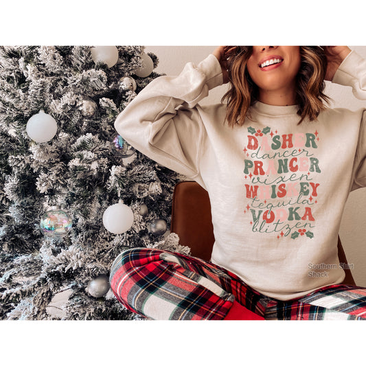 Whiskey Tequila Vodka Blitzen Sweatshirt