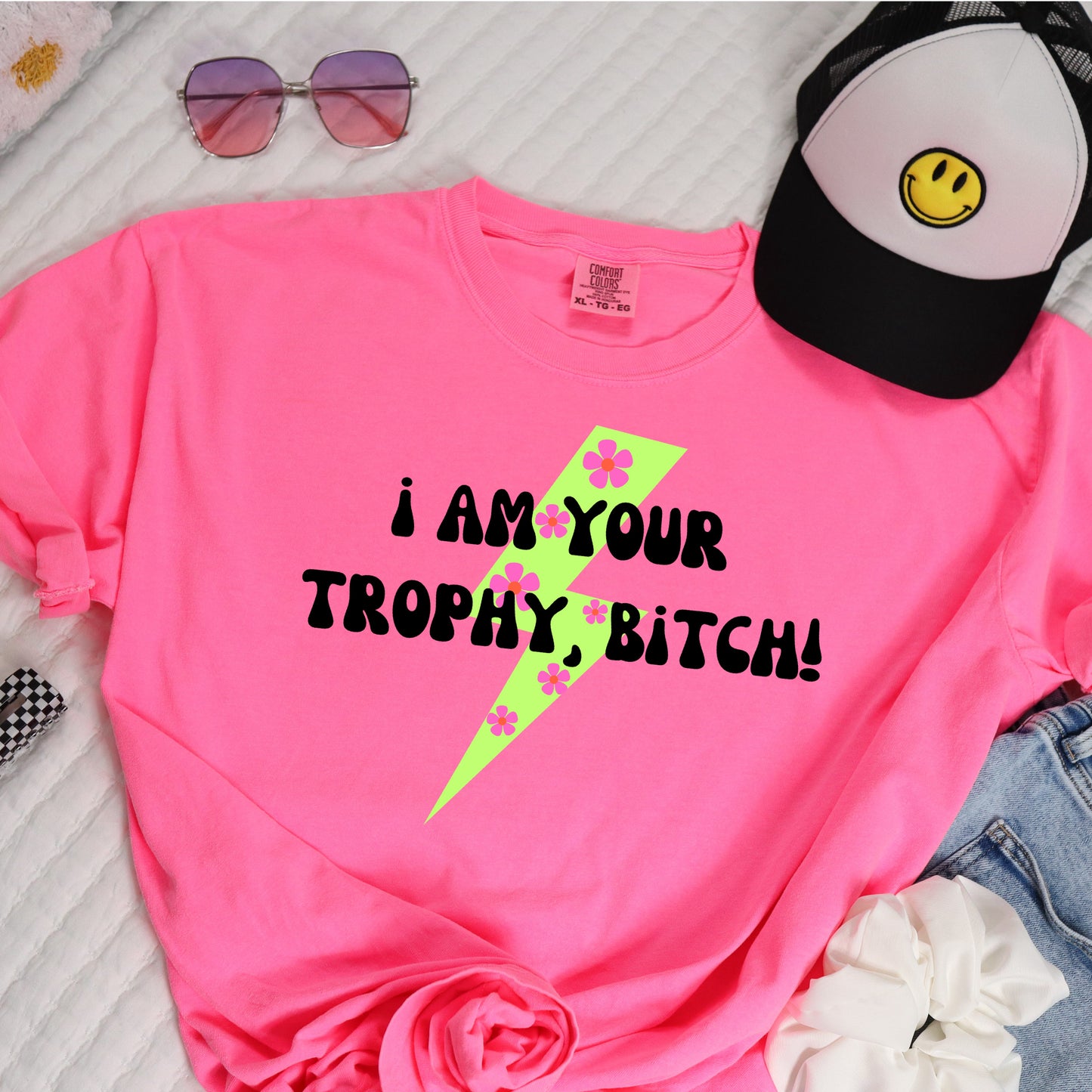 I am your Trophy | Comfort Colors Tee