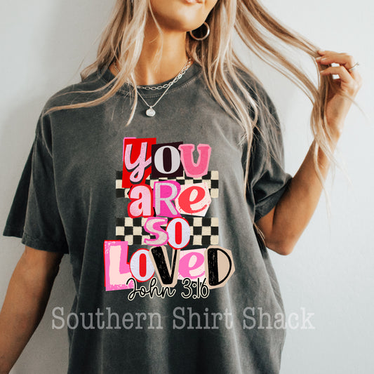Preppy You are so Loved | Pepper Comfort Colors Tee