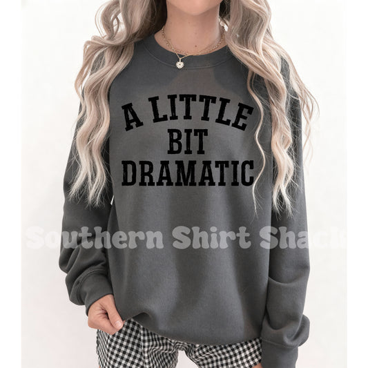 A little bit dramatic Sweatshirt | charcoal