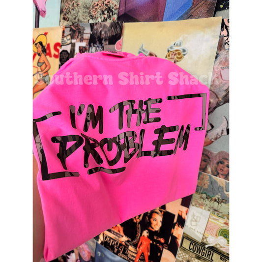 Camo im the problem Comfort Colors tee | Neon Pink