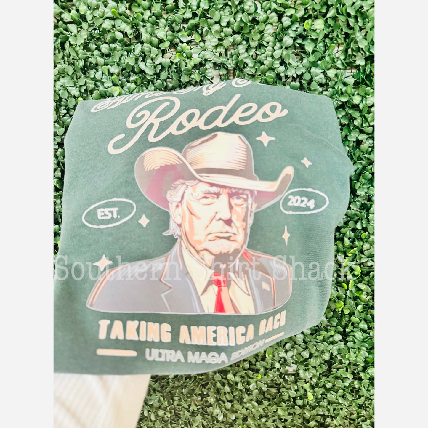 Trump aint my first rodeo | Blue Spruce CC tee