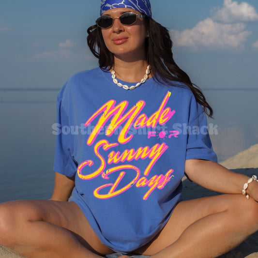 Made for Sunny Days Comfort Colors tee | Flo blue