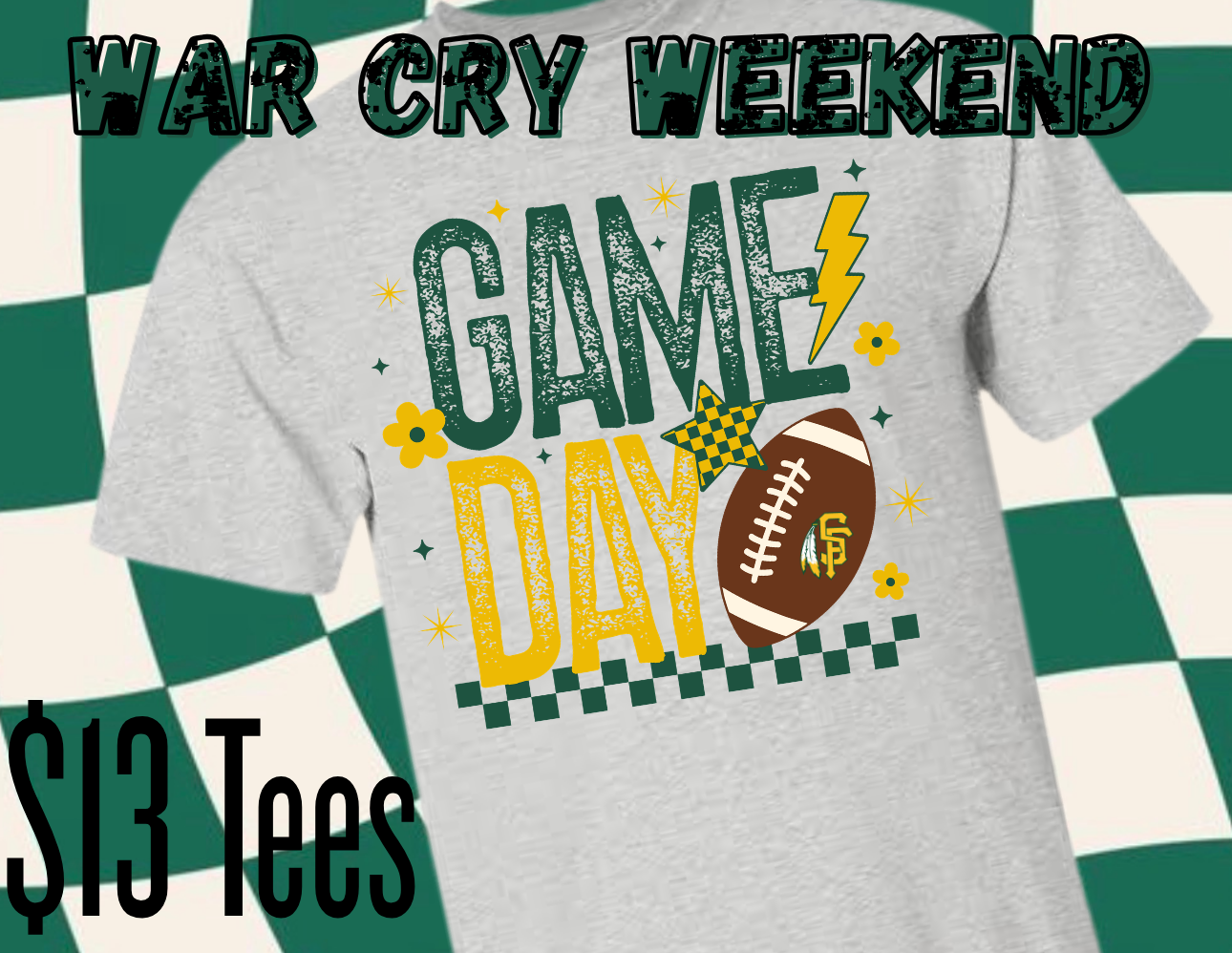 WAR CRY WEEKEND Trendy Game Day Tee | NO COUPON CODES ALLOWED |  Gildan Dryblend | YOUTH XS-ADULT 3X