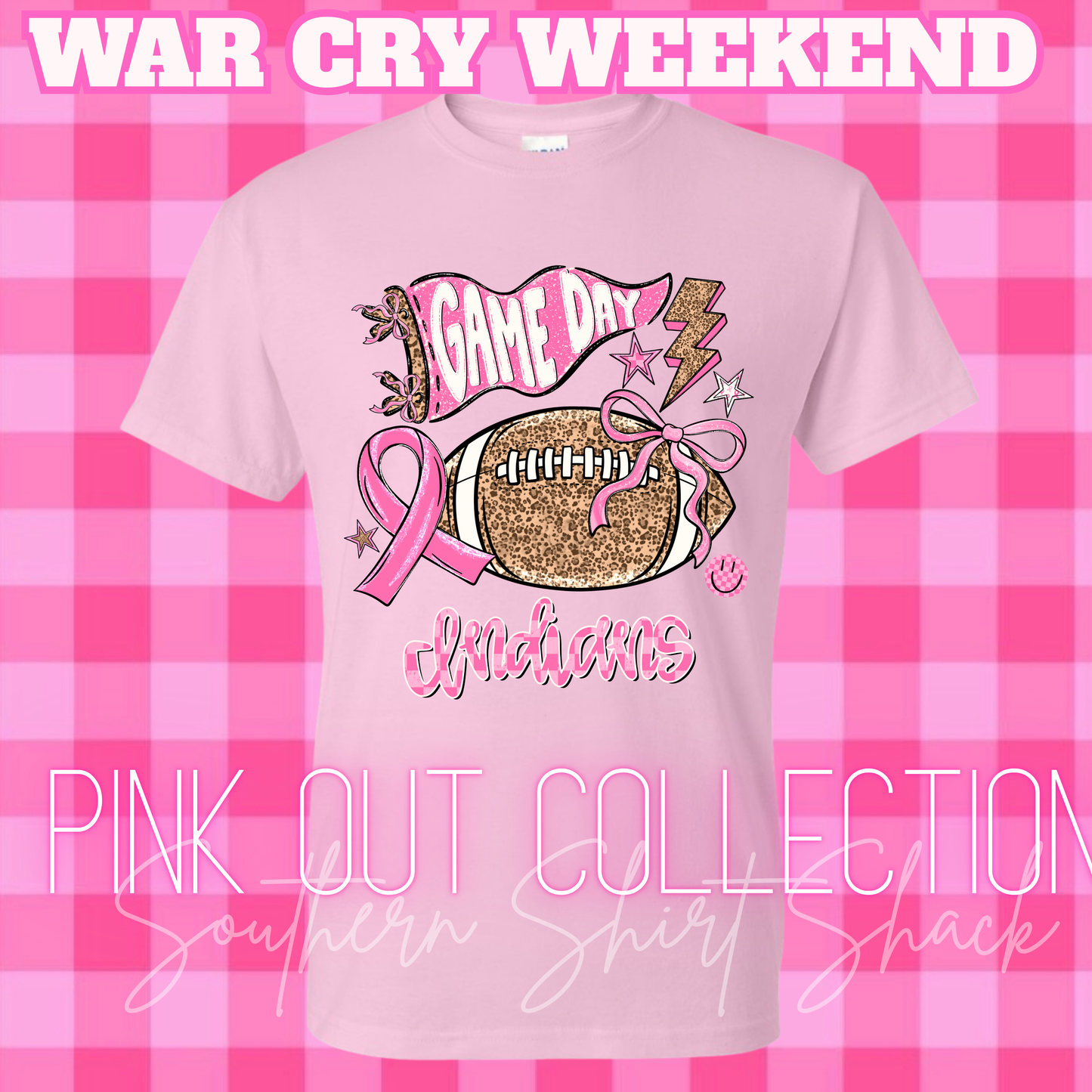 WAR CRY WEEKEND Gildan PINK OUT Shirt | Pink Out Indians | YOUTH XS-ADULT 3X