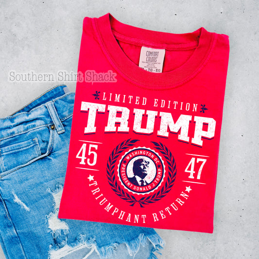 Trump Triumphant Return | Comfort Colors Tee