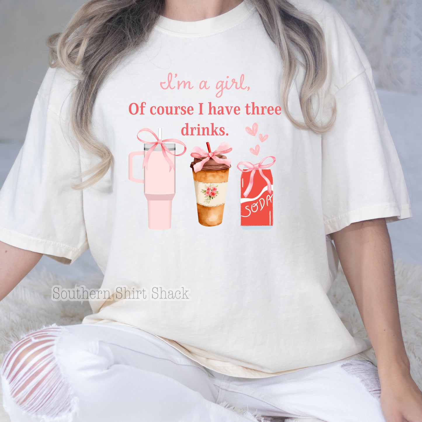 I’m a girl, ofc I need 3 drinks CC tee