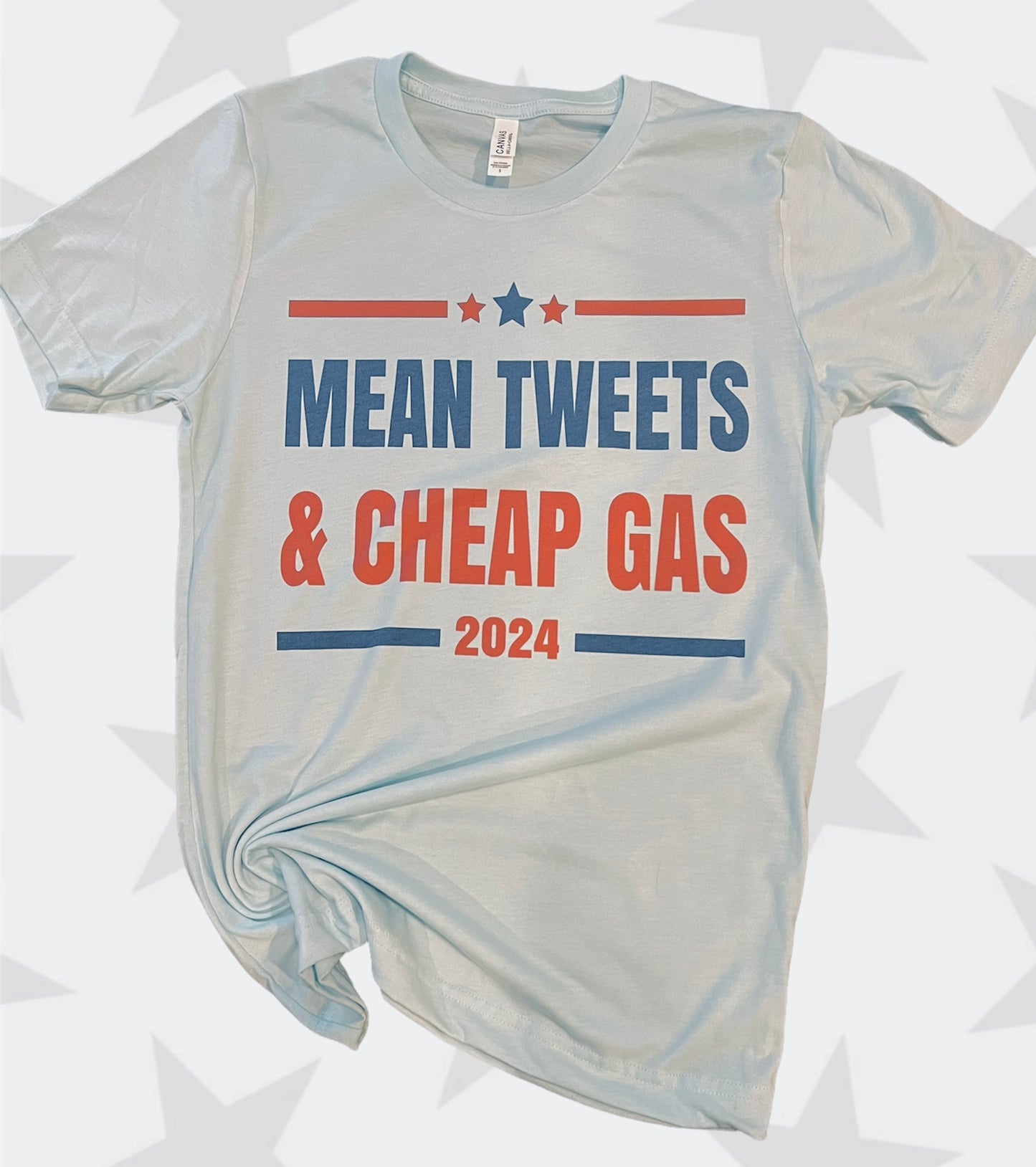 Mean tweets and cheap gas - light blue tee